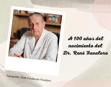 A 100 años del nacimiento del Dr. René Favaloro