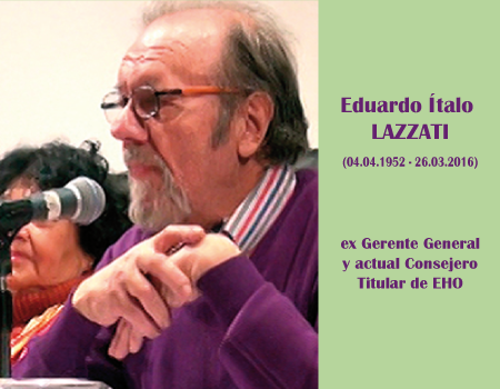 Fallecimiento del ex Gerente General y actual Consejero Titular Eduardo Ítalo Lazzati